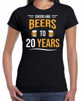 Cheers and beers 20 jaar verjaardag cadeau t shirt zwart voor dames